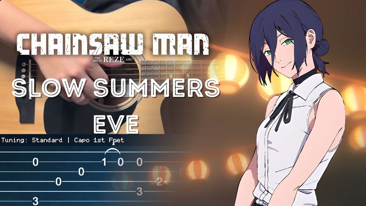 Slow Summers Eve - Chainsaw Man: Reze Arc Movie OST | Fingerstyle Guitar TAB