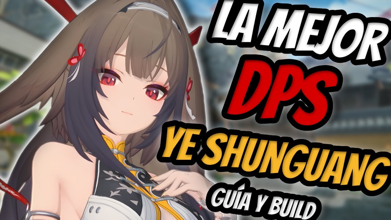 ESTÁ ROTA | GUÍA Básica YE SHUNGUANG | Zenless Zone Zero