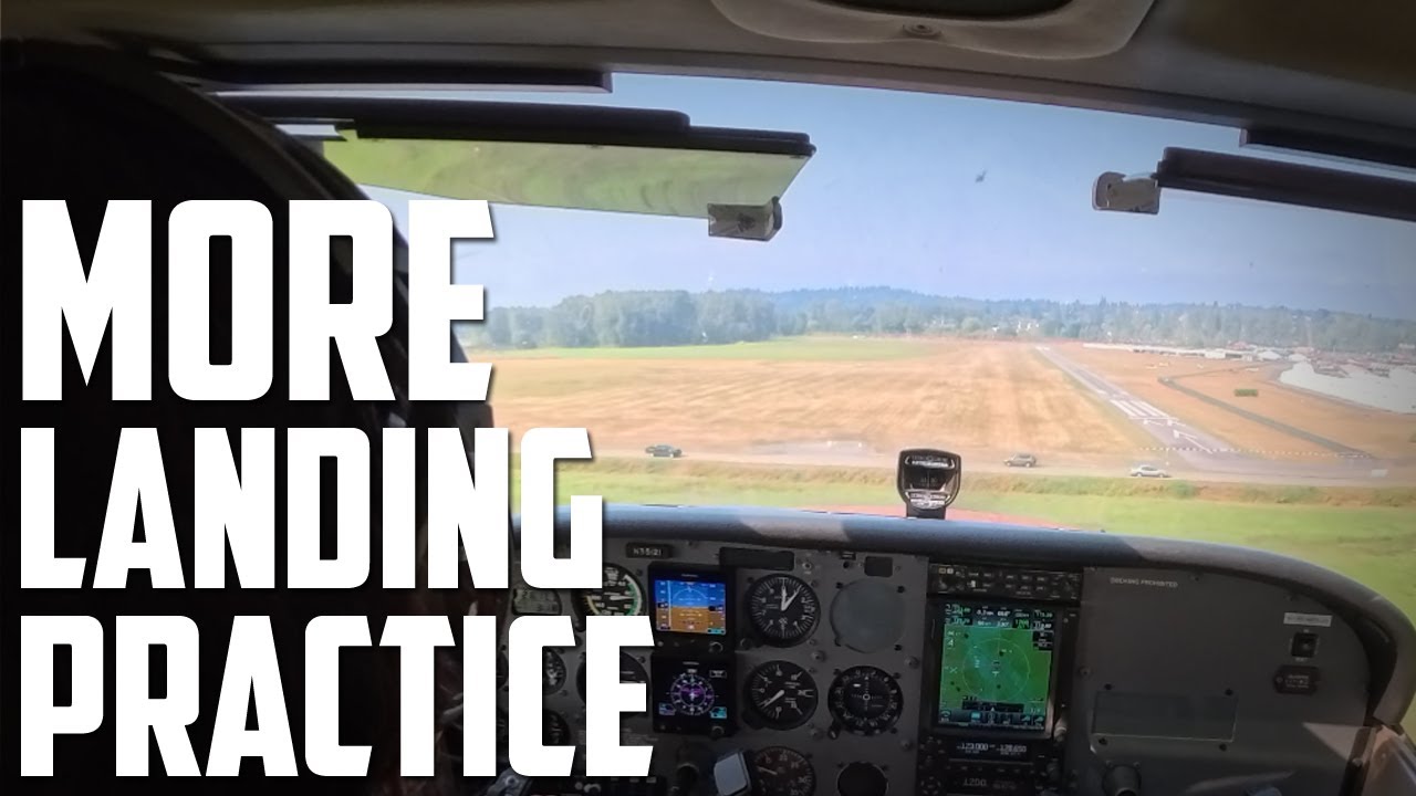 More Short and Soft Field Landing Practice - Cessna 172S 47th Flight VLOG