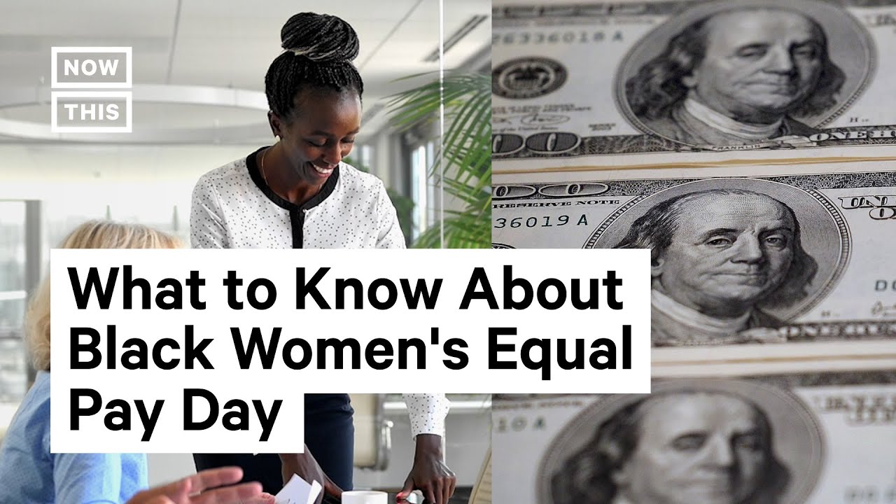 Black Women's Equal Pay Day 2022: How to Close the Wealth Gap