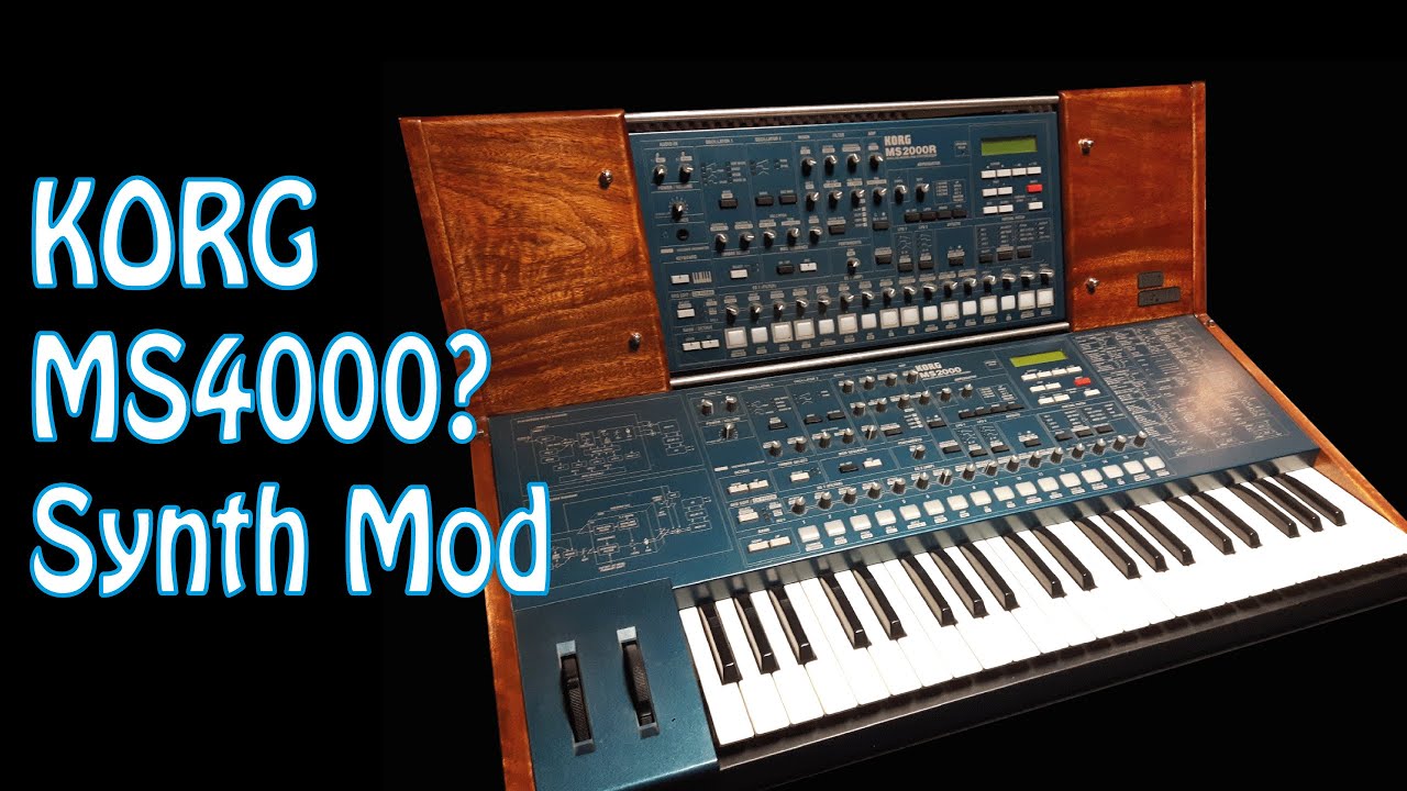 KORG MS4000!  MS2000 Mod and custom sounds