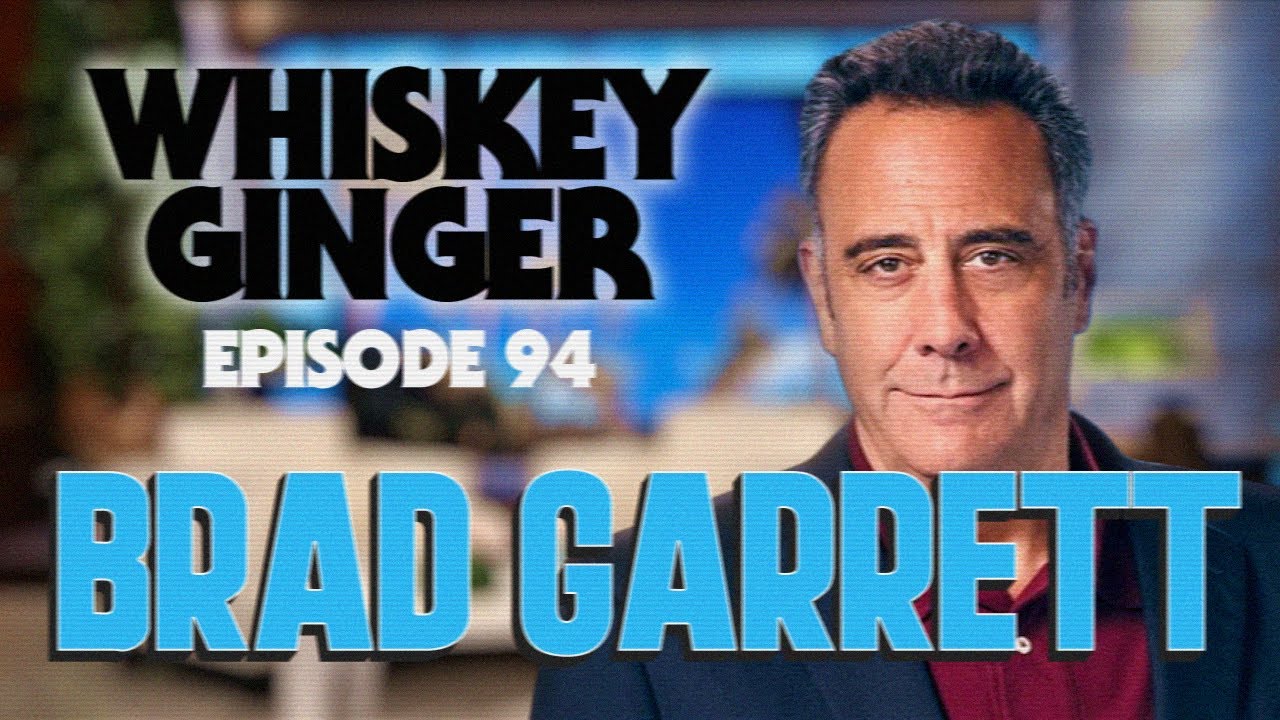 Whiskey Ginger - Brad Garrett - #94