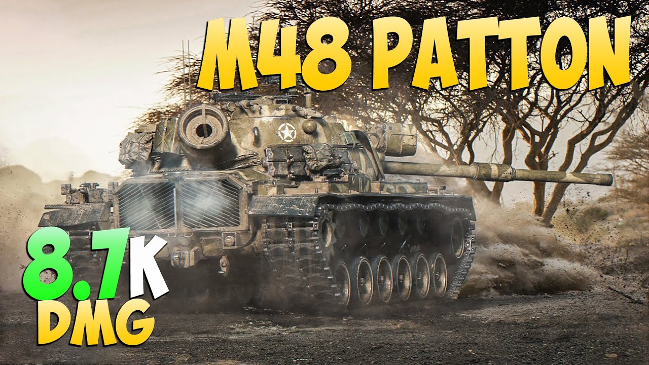 M48 Patton - 8 Kills 8.7K DMG - Стандартный! - Мир Танков