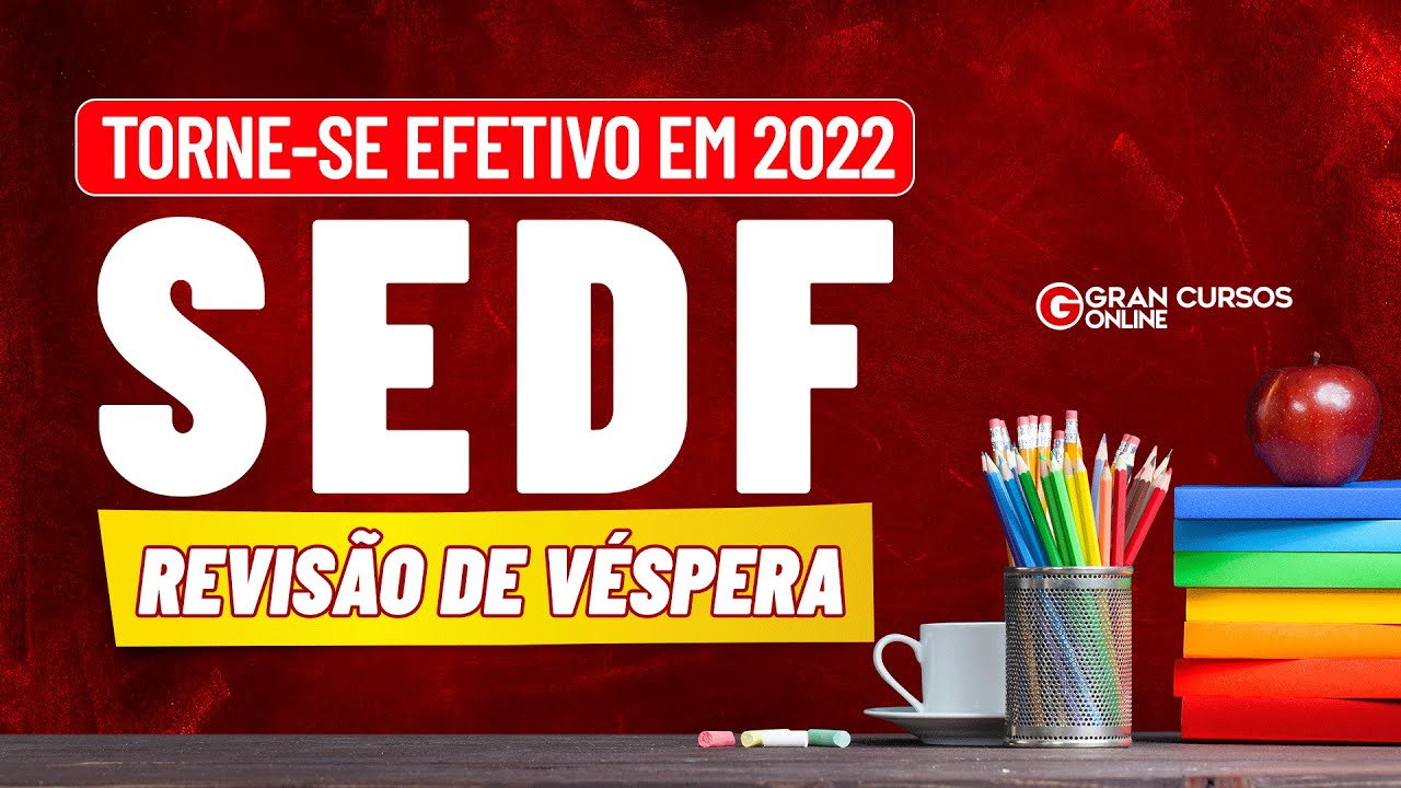 Concurso SEDF 2022 | Revis&atilde;o de V&eacute;spera Online - todas as disciplinas!