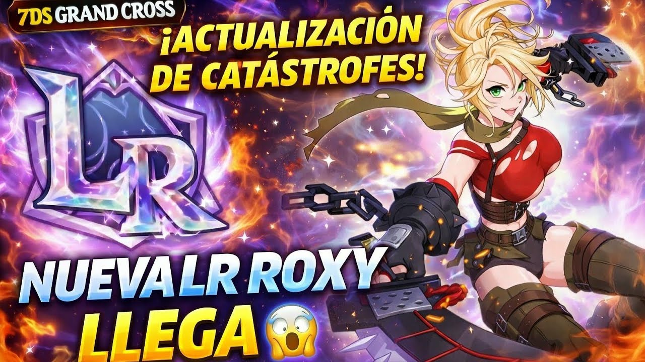 6TO ANIVERSARIO, LLEGÓ NUEVO LR 🔥 | 7DS GRAND CROSS 