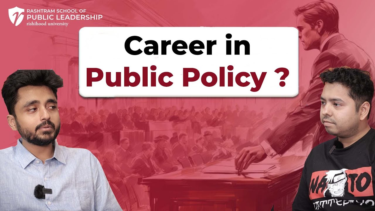 How to Start a Career in Public Policy? | Shri Yash Agarwal | Rashtram Podcast