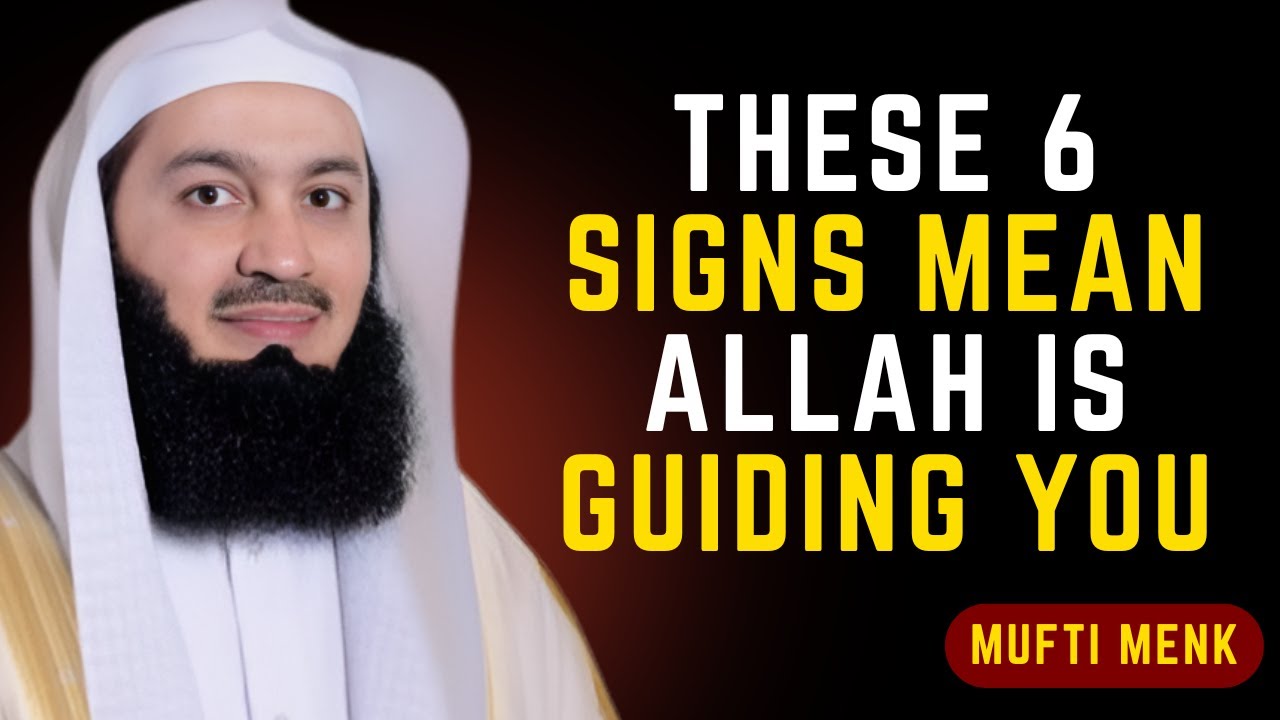 6 Clear Signs Allah Is Guiding You Right Now | Mufti Menk #islamicreminder #islamicinspiration