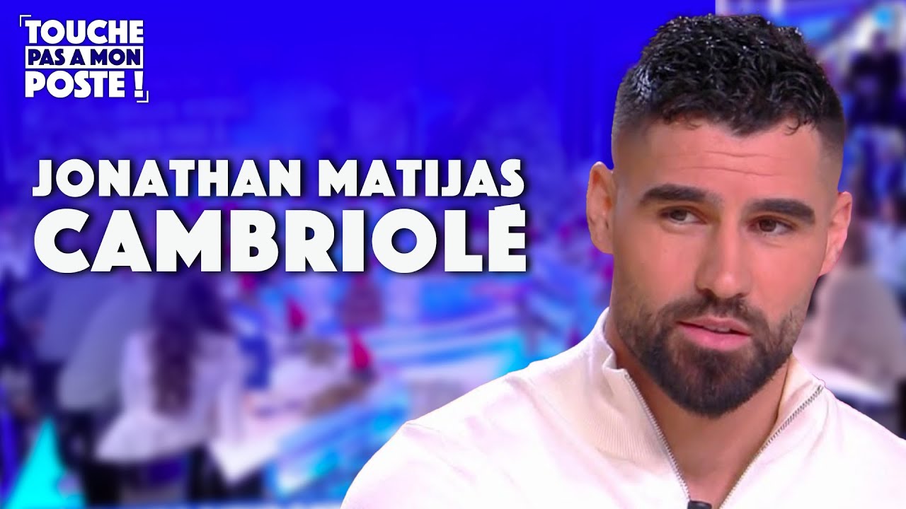 Jonathan Matijas, star de t&eacute;l&eacute;-r&eacute;alit&eacute; cambriol&eacute; !