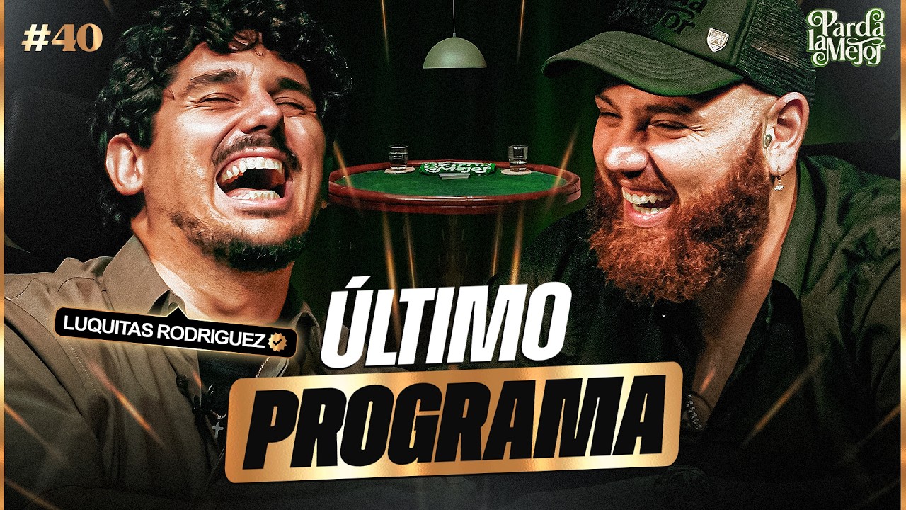 LUQUITAS RODRIGUEZ en el &Uacute;LTIMO CAP&Iacute;TULO de PARDA LA MEJOR