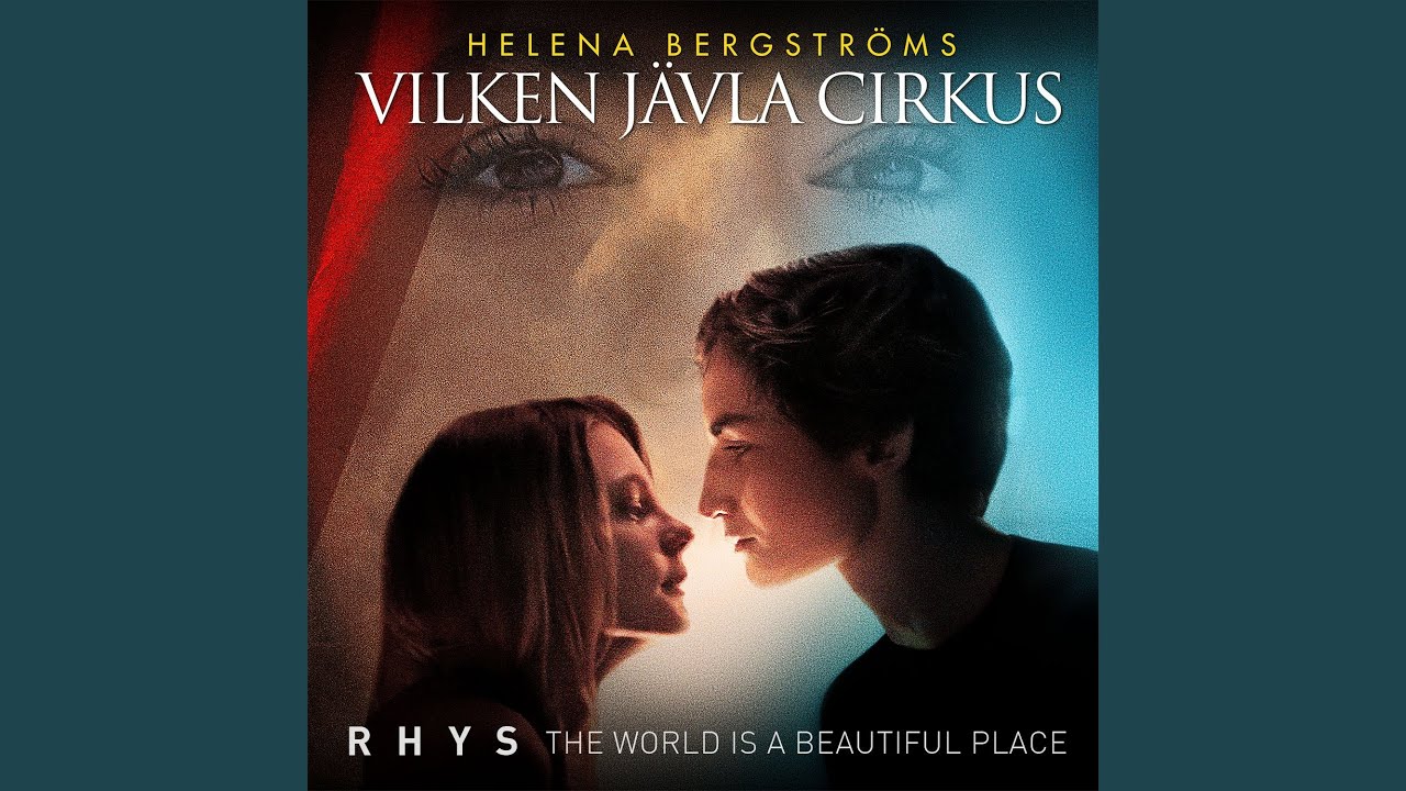 The World Is A Beautiful Place (From the movie 