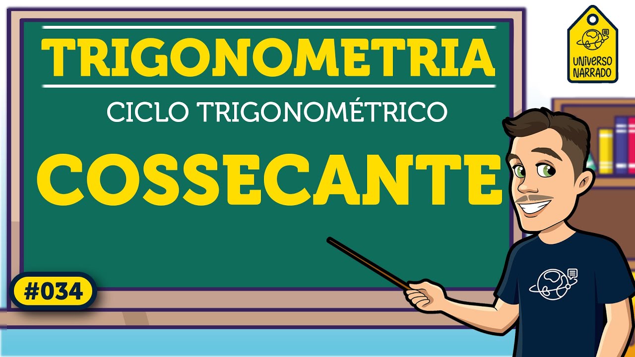 Cossecante no Ciclo Trigonométrico  | Trigonometria