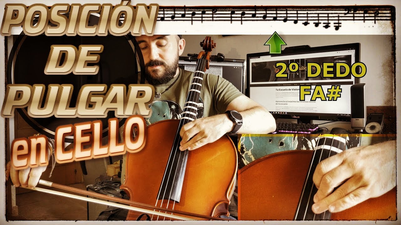🎻 POSICION del PULGAR en Violonchelo 👍 7ª y 8ª Posición