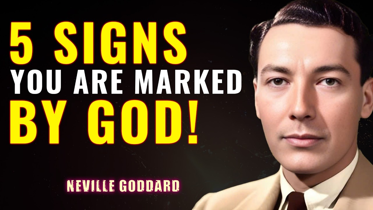 Neville Goddard | 5 SIGNS YOU ARE MARKED BY GOD ,THIS MAY SURPRISE YOU !