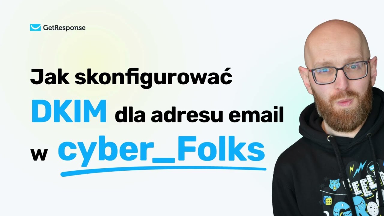 Jak skonfigurować DKIM dla adresu email w cyber_Folks