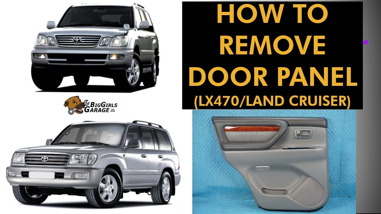 Door Panel Removal | Toyota 100 series Land Cruiser/LX470