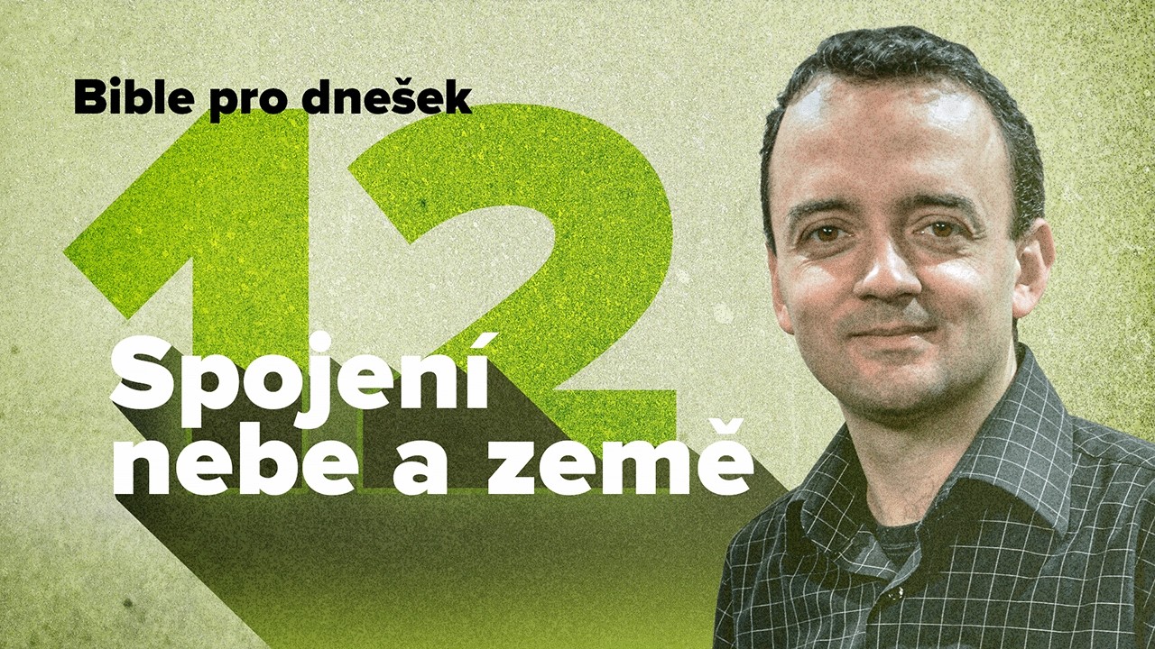 Bible pro dnešek / Společný život / 2026 1Q 12
