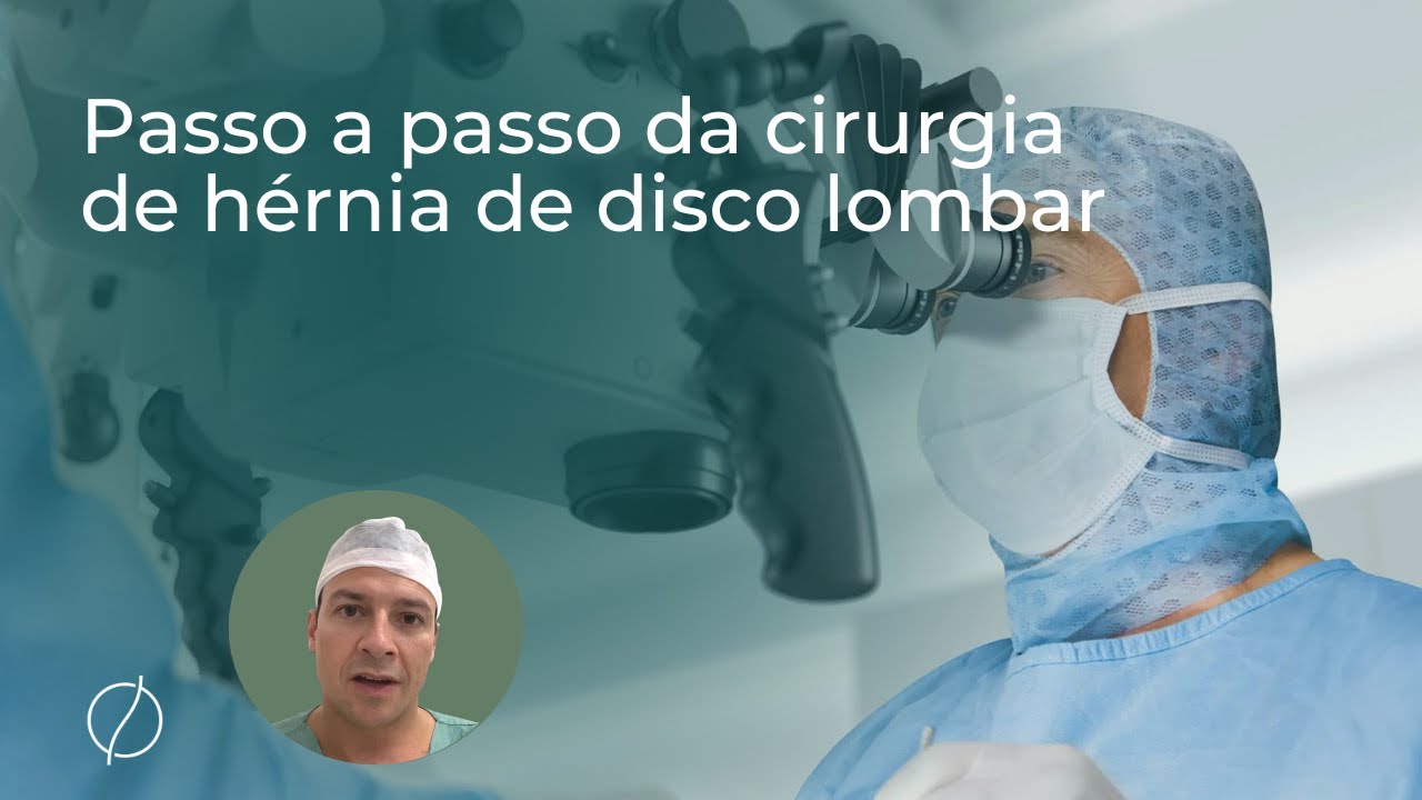 Passo a passo da cirurgia de hérnia de disco lombar