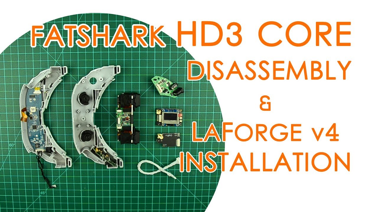 Fatshark HD3 Core disassembly, LaForge V4 installation and Fan mod - QUICK GUIDE