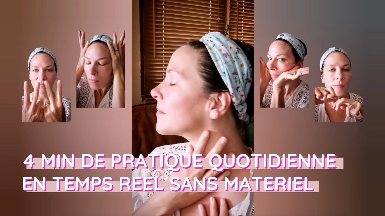 Rituel d'auto-massage anti-rides, tonifiant et drainant du visage. 4 minutes quotidiennes.