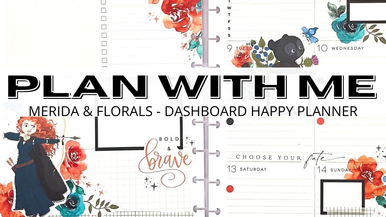 PLAN WITH ME | DASHBOARD HAPPY PLANNER | DISNEY PRINCESS MERIDA & FLORALS