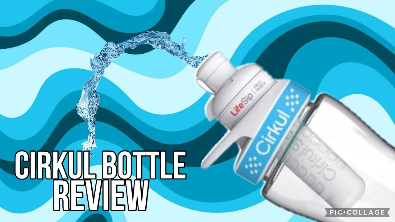CIRKUL WATER BOTTLE REVIEW (not sponsored) 