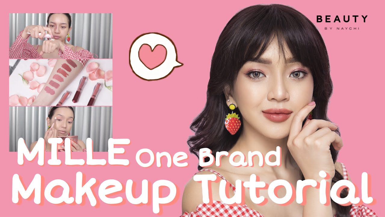 MILLE One Brand Makeup Tutorial | Nay Chi Oo