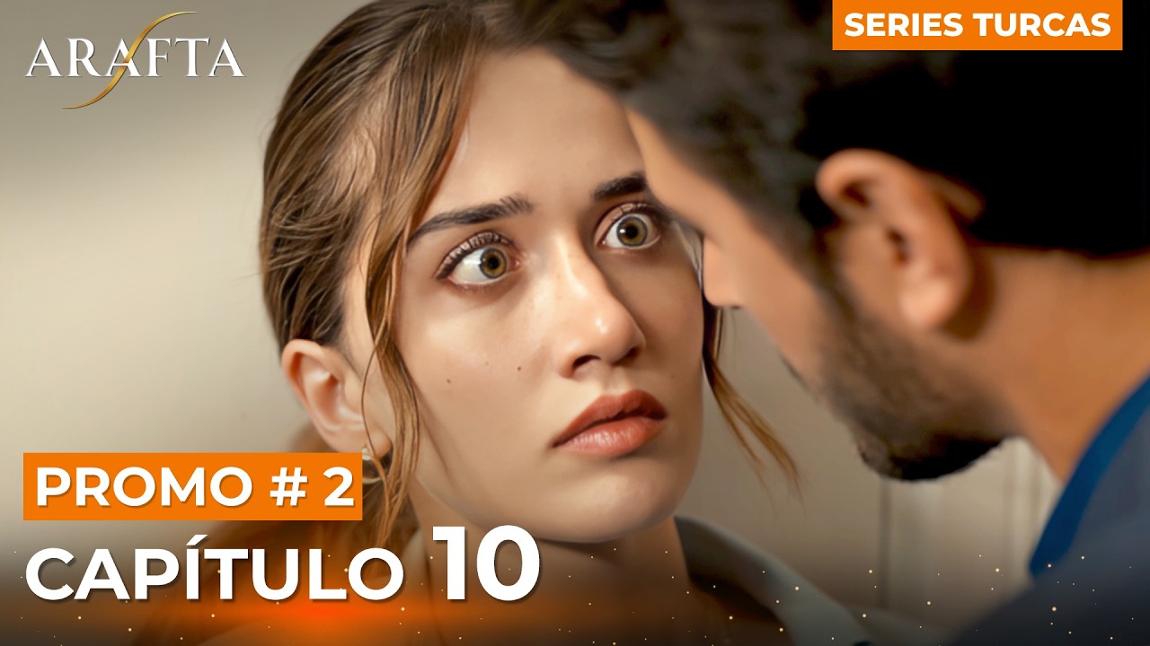 Arafta | Episodio 10 &ndash; Avance 2 | Novelas Turcas En Espa&ntilde;ol #EP10