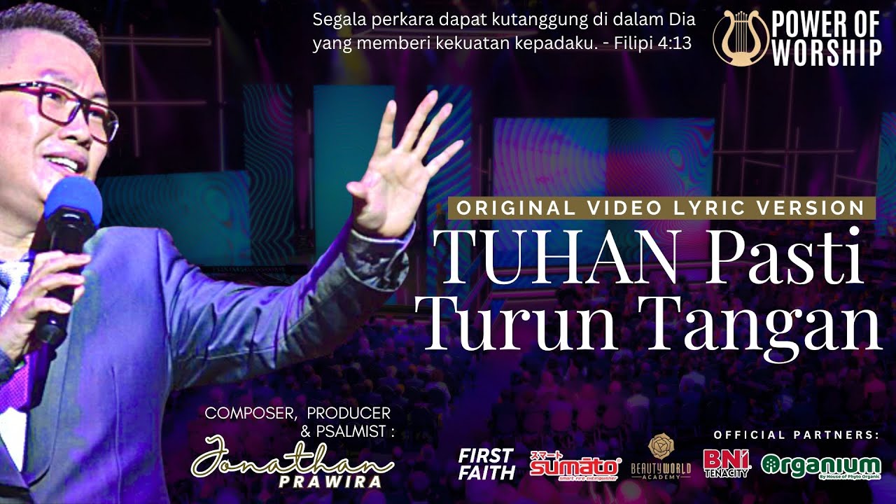 TUHAN PASTI TURUN TANGAN (official video lyric) - Ps Jonathan Prawira #powerofworship