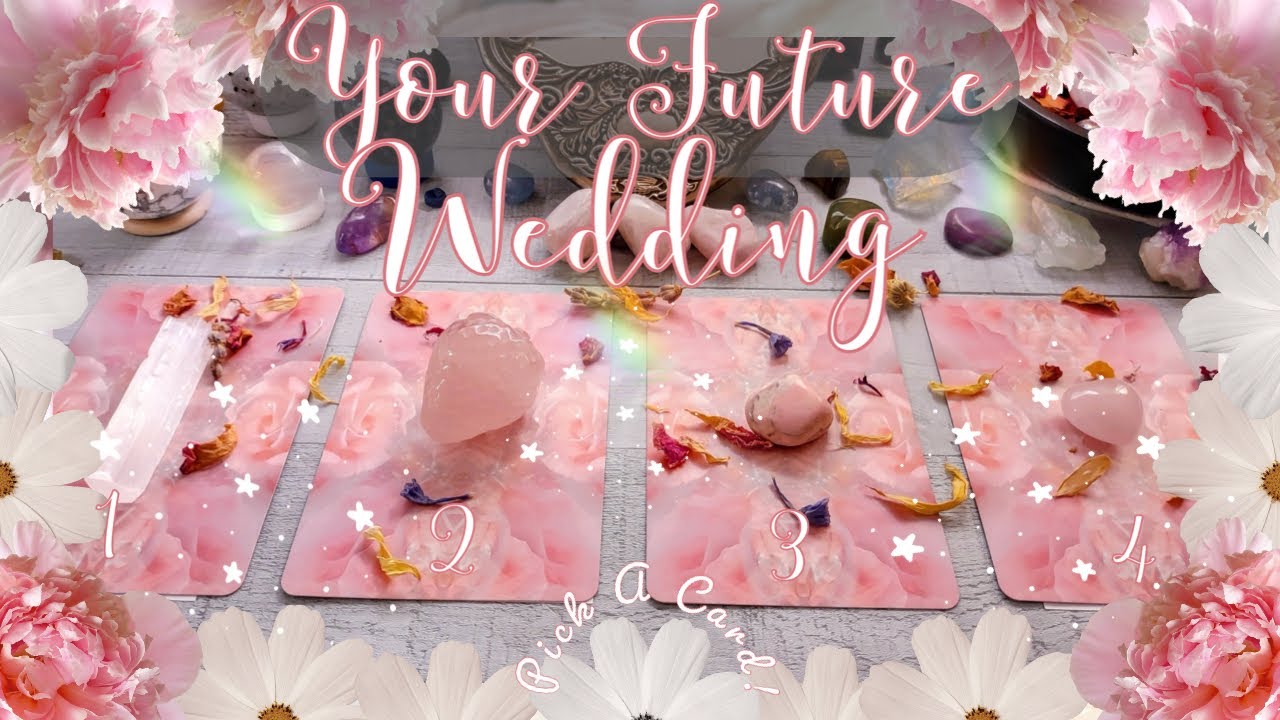 💍🥰Your Future Wedding💒Detailed Long Future Spouse Pick A Card Reading💓Intuitive Messages+Charms