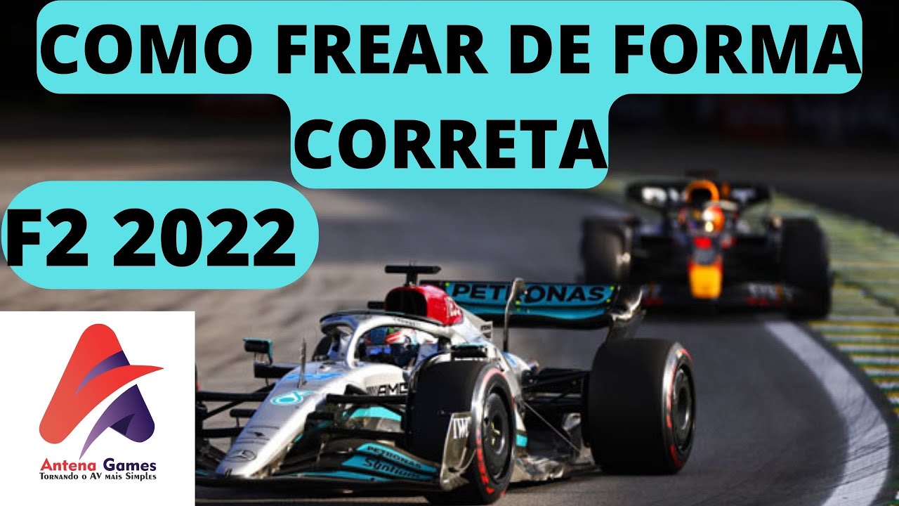 F1 2022, COMO FREAR DE FORMA CORRETA, 