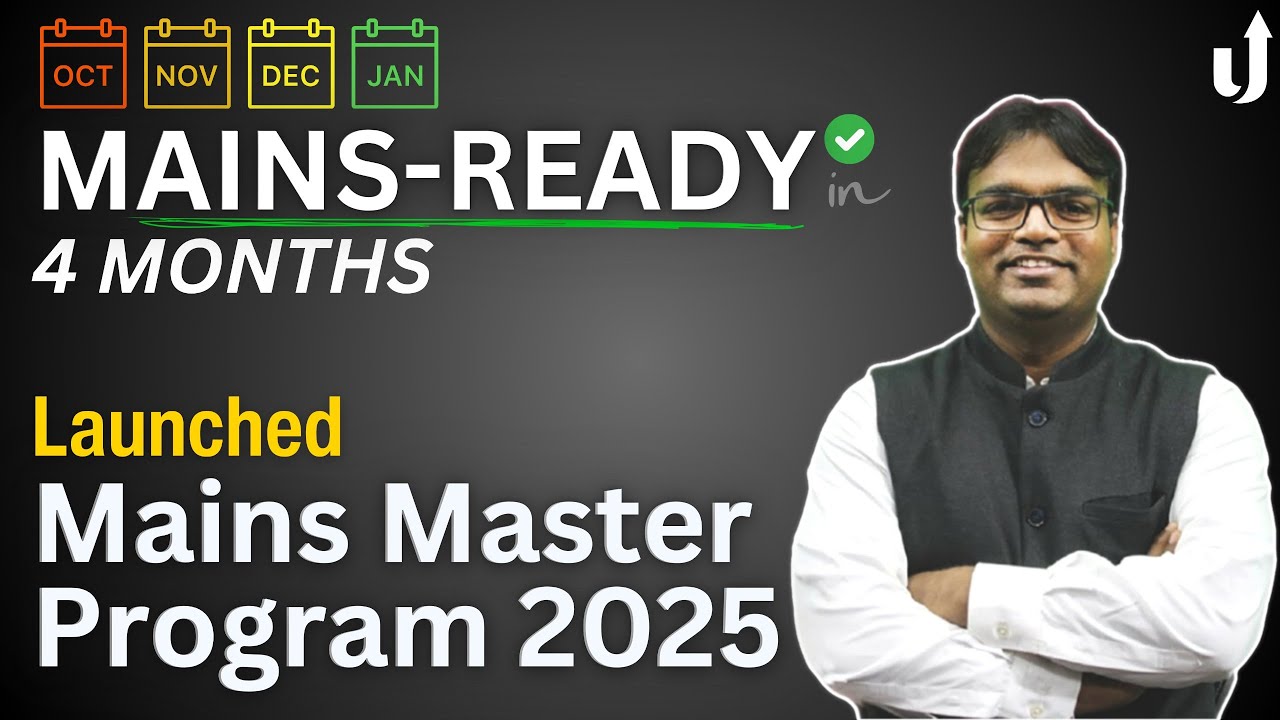 How to become Mains-Ready in next 4 months (Oct-Jan)? UPSC Mains Master Program 2025 #levelupias