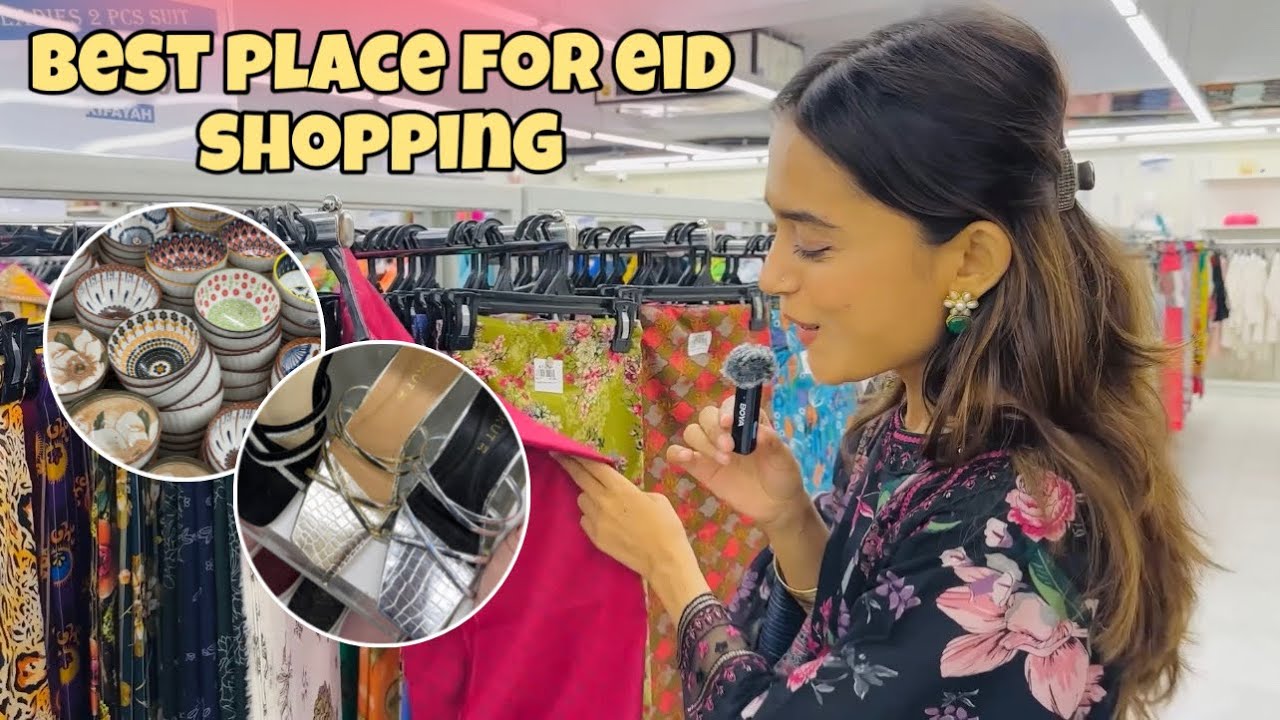 Complete Eid Shopping under One Roof 💌 // Clothes, Bags, Jewellery, Cosmetic and much more!!