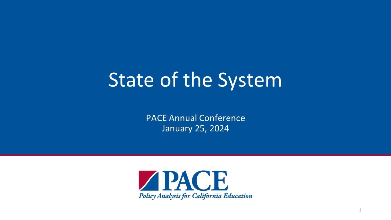 PACE | State of the System