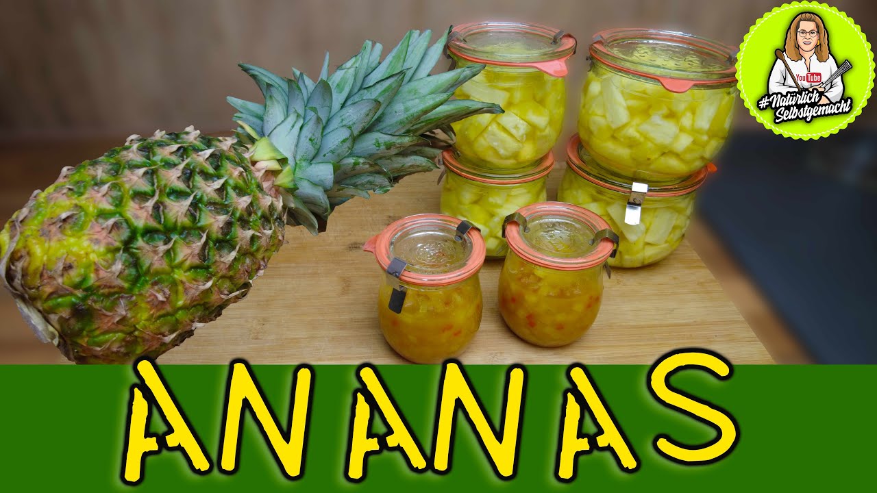 🍍Leckeres Ananas-Chutney und Ananas einkochen
