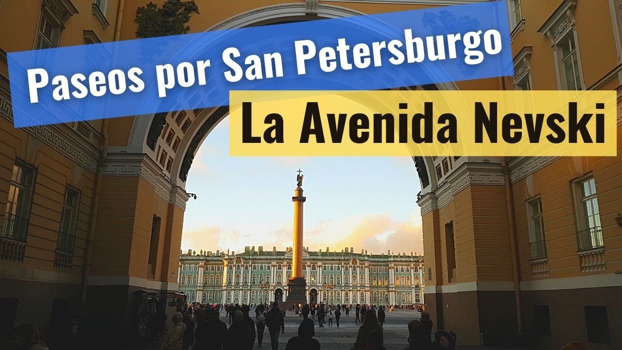 La Avenida Nevski de San Petersburgo ❘ Nevsky Prospect of Saint Petersburg / 4K