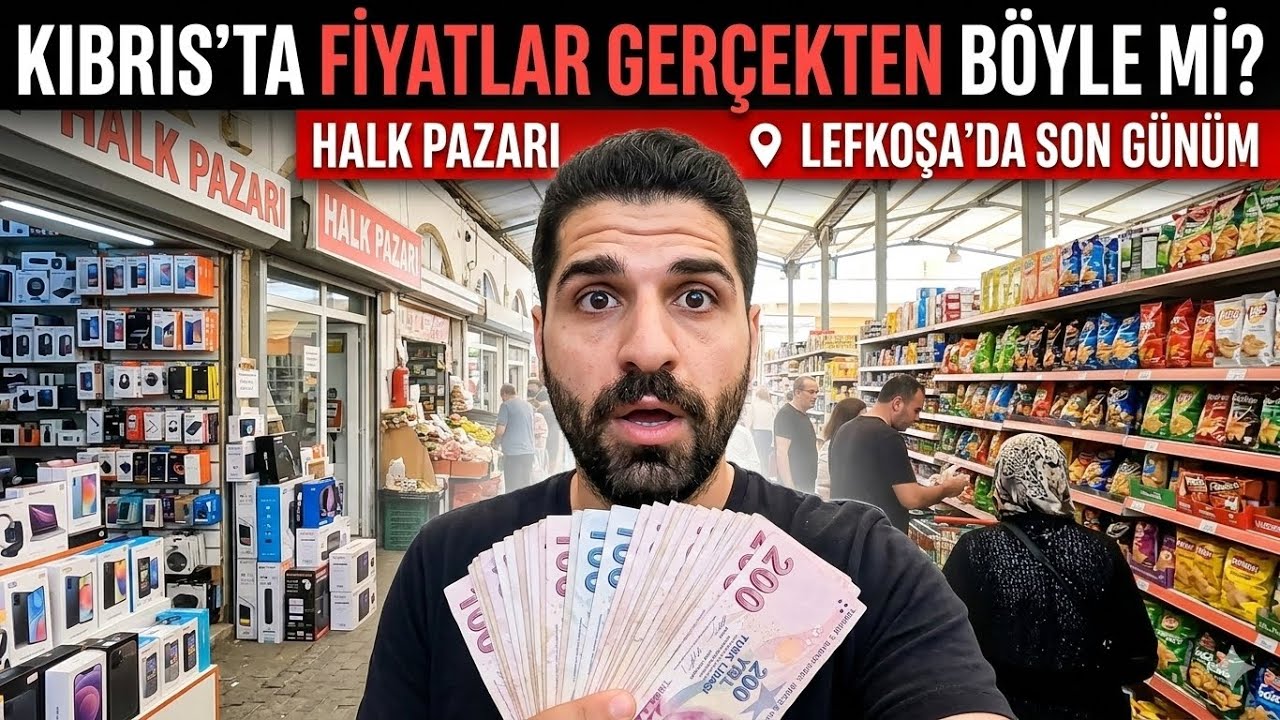 Kıbrıs&rsquo;ta Fiyatlar Ger&ccedil;ekten B&ouml;yle mi? Lefkoşa'da Son G&uuml;n&uuml;m  ~313