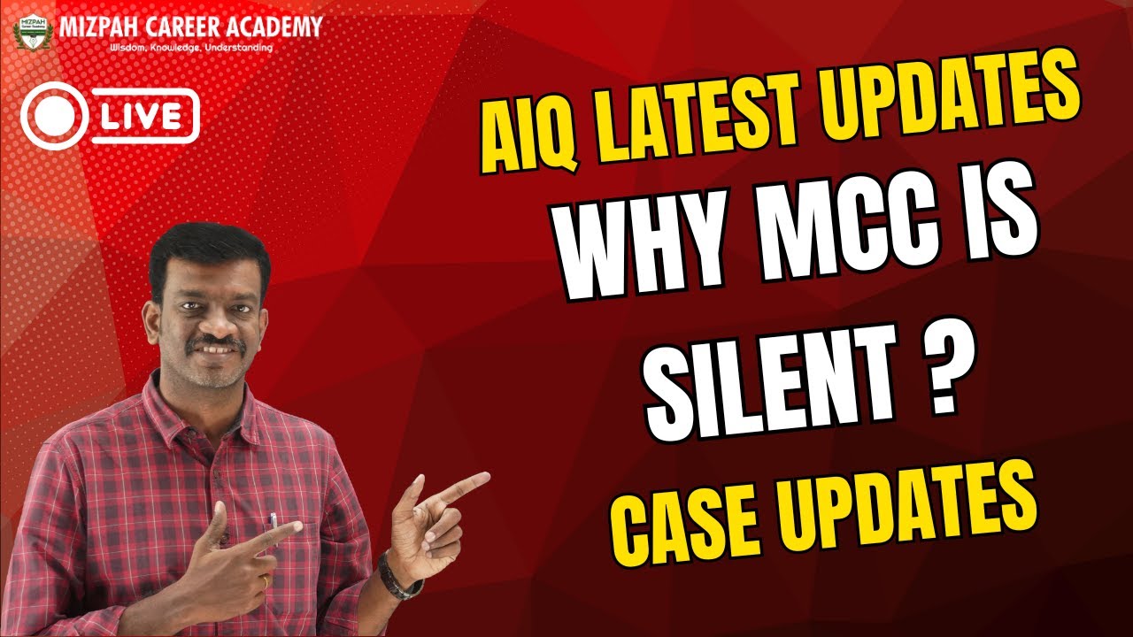 Why MCC is Silent - Latest Updates in All India Quota Medical Counselling - Case Updates Explained