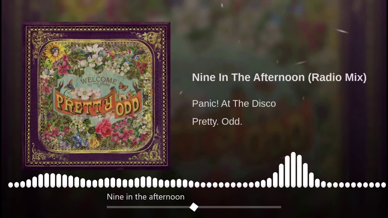 Nine In The Afternoon - Panic! At The Disco (Slowed - Reverb)