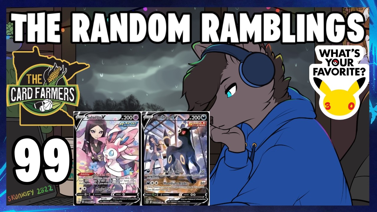 Thank You The Card Farmers, New Pokemon Cards to Collection, and ETC.: The Random Ramblings #99