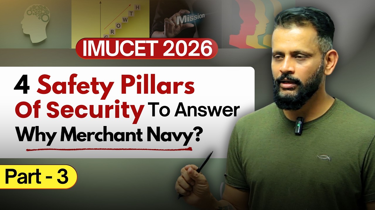 4 Secret Safety Pillars to Answer “Why Merchant Navy?” | Interview Tips | IMUCET 2026