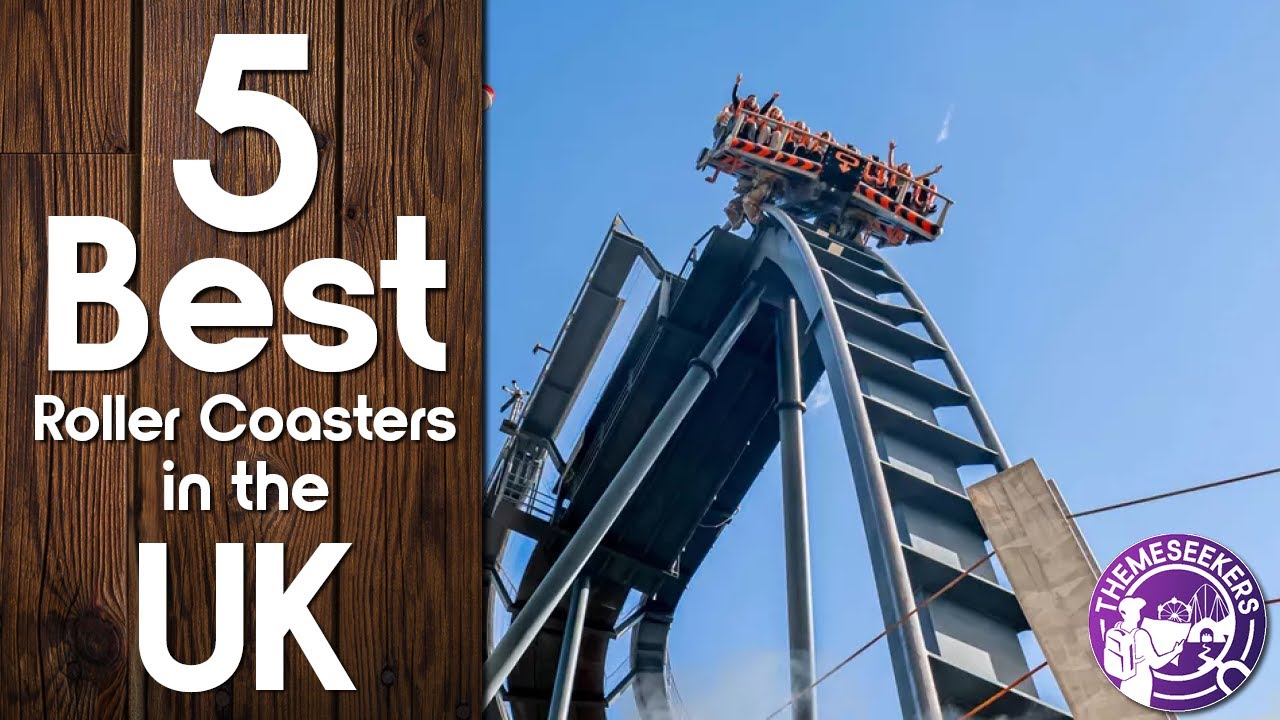 The 5 Best Roller Coasters in the UK