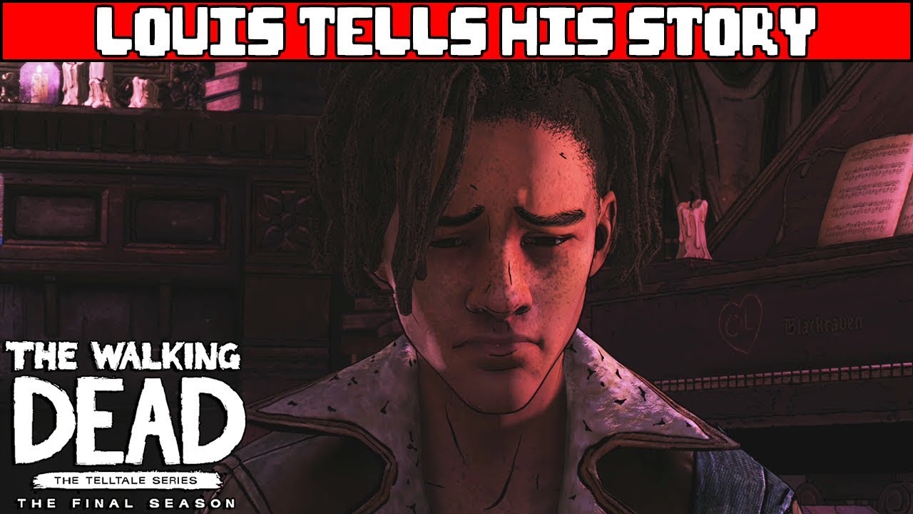 Louis Shares Why He Was Sent Away - WALKING DEAD TELLTALE SEASON 4 EPISODE 3