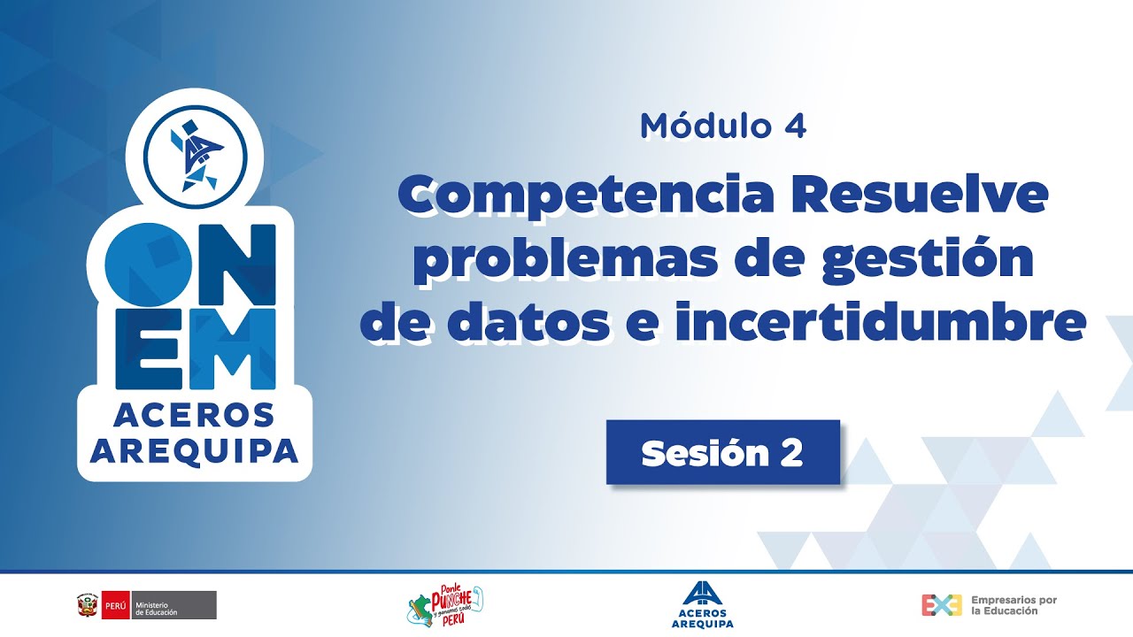 Competencia “Resuelve problemas de gestión de datos”: Sesión 2 | Formación Docente ONEM 2025