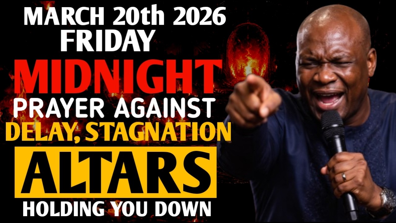 {Friday, March 20th 2026} Destroy Evil Altars, Break Stagnation & Delay Now | Apostle Joshua Selman