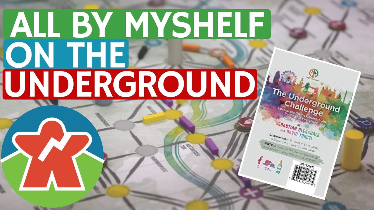 All By MyShelf - On The Underground: Solo Playthrough - The Broken Meeple