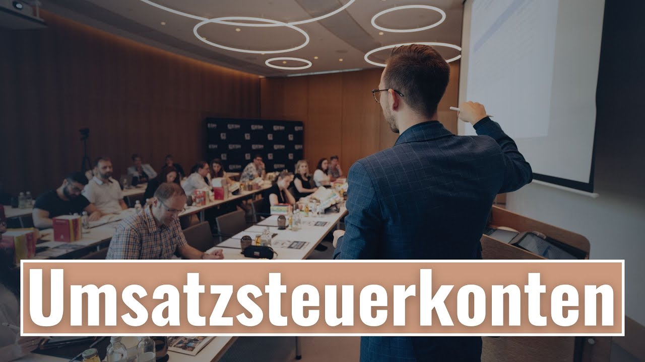 Umsatzsteuerkonten in der Bilanz I Buchf&uuml;hrungs-Grundkurs 24/28