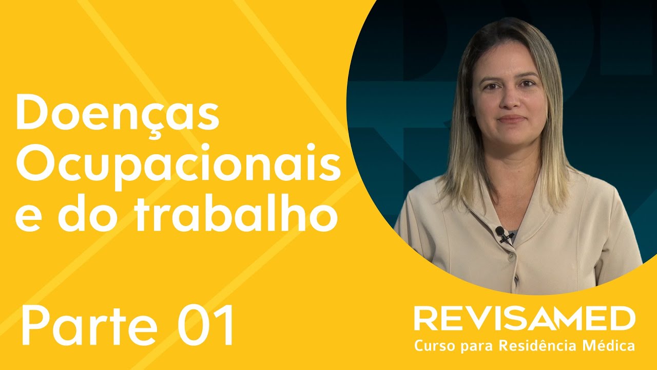 Medicina preventiva | Doenças ocupacionais e do trabalho - Módulo 01