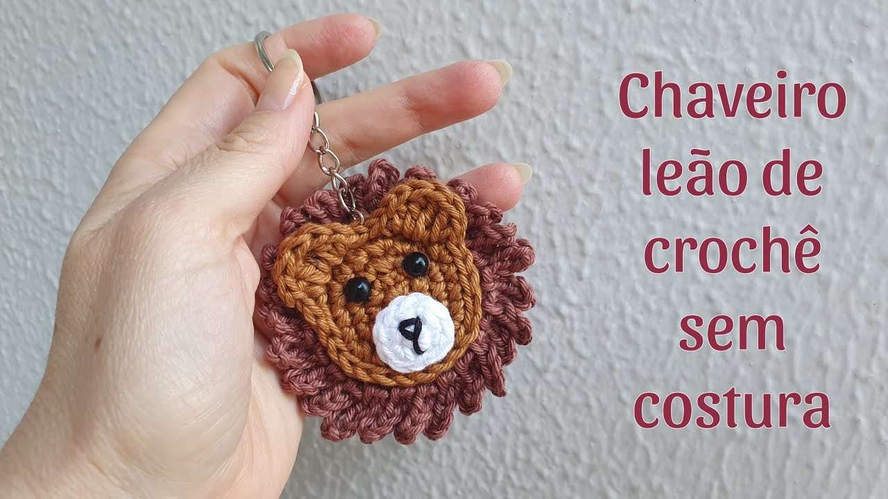CHAVEIRO LEÃO DE CROCHÊ SEM COSTURA