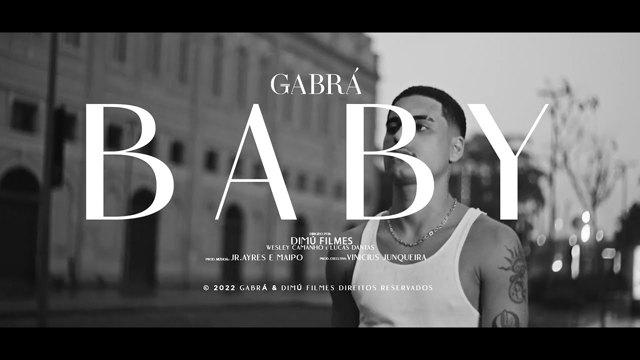 Gabrá - Baby Prod. Maipo Beats [Videoclipe Oficial]