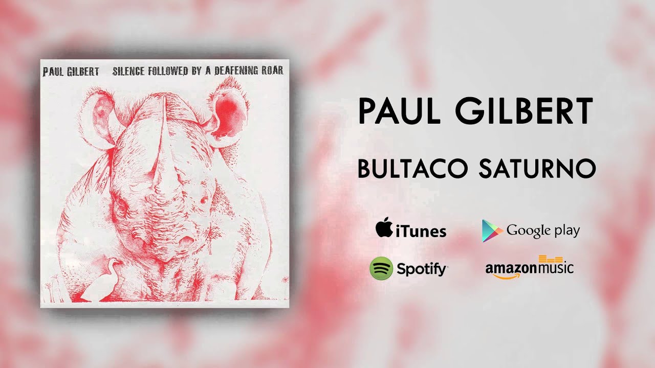 Paul Gilbert - Bultaco Saturno (Official Audio)